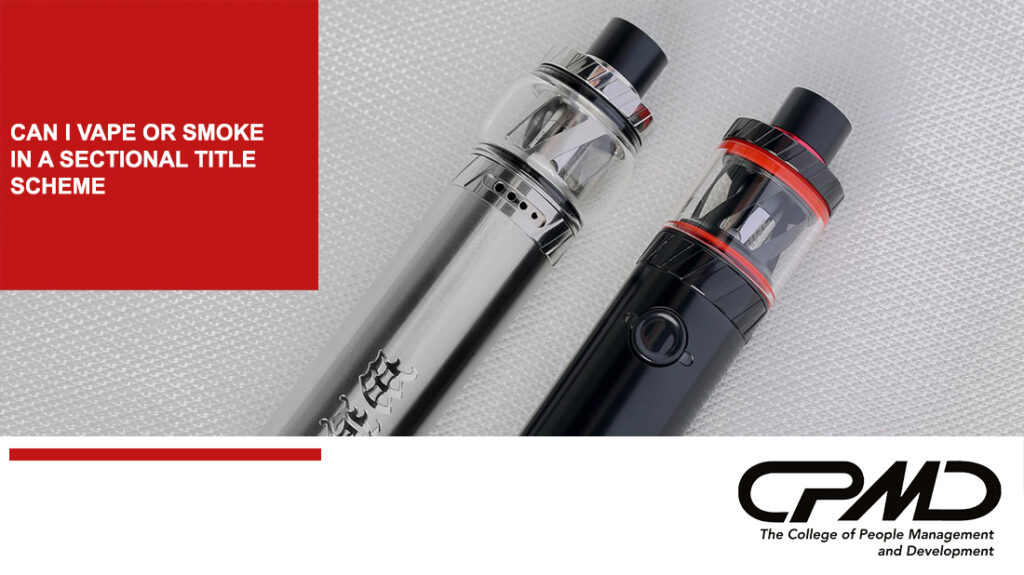 The College of People Management and Development_Can I vape or smoke in a sectional title scheme?