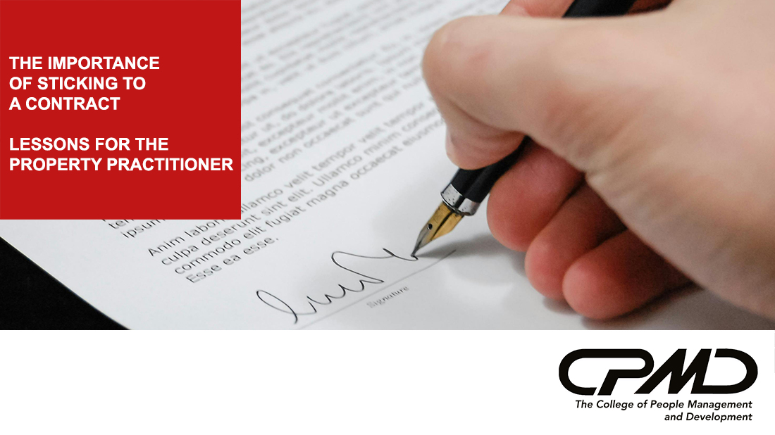The College of People Management and Development_The importance of sticking to the contract – Lessons for the Property Practitioner