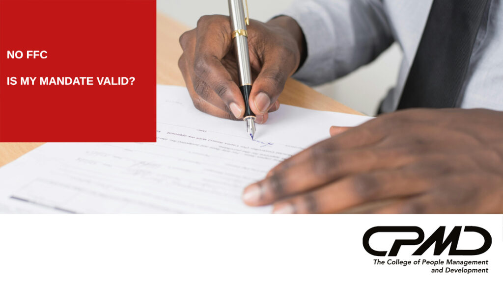 The College of People Management and Development_No FFC_Is my Mandate Valid?_blog
